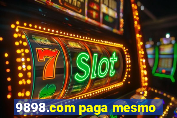 9898.com paga mesmo